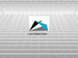 AUTOMATIONAUTOMATION
 