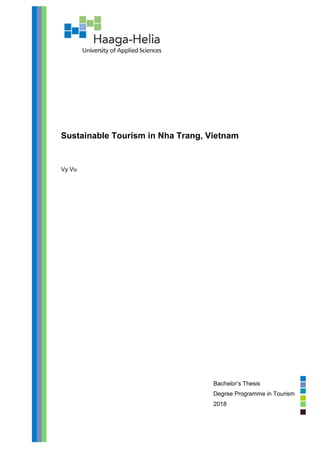 Sustainable Tourism in Nha Trang, Vietnam
Vy Vu
Bachelor’s Thesis
Degree Programme in Tourism
2018
 