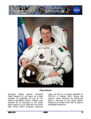 Andrey Borisenko

This will be the first spaceflight for                 onboard systems operation analysis board.
Andrey ...