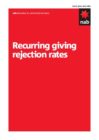 Recurring giving
rejection rates
nabeducation & community business
 