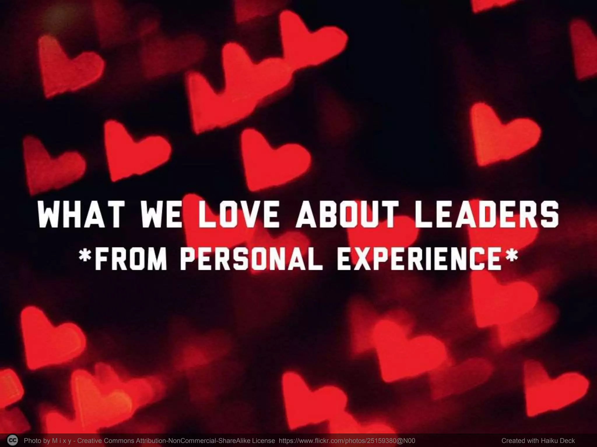 Photo by M i x y - Creative Commons Attribution-NonCommercial-ShareAlike License https://www.flickr.com/photos/25159380@N00 Created with Haiku Deck
 