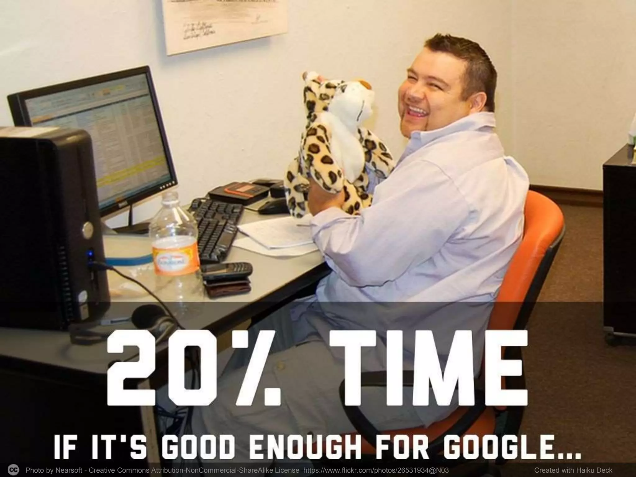 Photo by Nearsoft - Creative Commons Attribution-NonCommercial-ShareAlike License https://www.flickr.com/photos/26531934@N03 Created with Haiku Deck
 