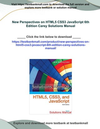 Immediate download New Perspectives on HTML5 CSS3 JavaScript 6th ...