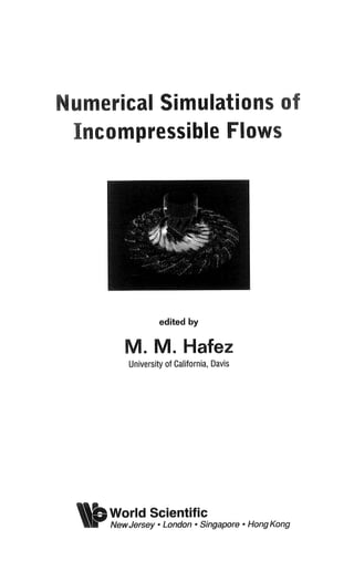 Numerical Simulations Of Incompressible Flows M M Hafez | PDF