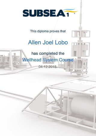 Allen Joel Lobo
Wellhead System Course
04.12.2015.
 