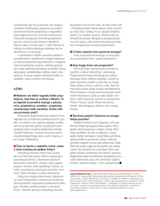 controlling sasvim lično
85 decembar 2015.
Andrej Mihailovič Kuku od decembra 2013. godine je generalni direktor LUKOIL
SRBIJA AD i rukovodilac Balkanskog regionalnog udruženja koje sačinjavaju LUKOIL-
ova društva iz Srbije, Makedonije, Crne Gore i Hrvatske sa sedištem u Beogradu. Od
2005. godine radi u naftnoj kompaniji LUKOIL, gde obavlja dužnost direktora LUKOIL
Makedonija i kasnije LUKOIL Montenegro. U poslednjih 30 godina radnog iskustva
A.M. Kuku se nalazi na visokoodgovornim rukovodećim funkcijama u privrednim
društvima i državnim institucijama. Andreja možete kontaktirati na e-mail
kabinetgd@lukoil.rs
izveštavanje, kao što je poznato, pre svega je
strateško izveštavanje, povezano sa izradom
sistema kontrolnih pokazatelja i raspoređiva-
njem odgovornosti po centrima izveštavanja
(mestima nastajanja). Controlling objektivno
postoji i razvija se pod uticajem određenih
faktora, kako u Evropi, tako i u SAD. Razlike se
odnose na suštinu kataloga zadataka, koji se
identifikuju u controllingu.
U savremenim tržišnim uslovima svetske fi-
nansijske krize i nestabilnosti mnogih organizaci-
ja, funkcionisanje bilo kog preduzeća u mnogome
zavisi od korišćenja sistema i metoda upravlja-
nja, a koje doprinose dostizanju strateških ciljeva
upravljanja i predodređuju stabilan uspeh u bu-
dućnosti. A ovo je moguće realizovati jedino uz
uvođenje i razvoj sistema controllinga.
LIČNO
Nedavno ste dobili nagradu Orden prija-
teljstva, koja Vam je uručena u Moskvi. To
je nagrada za posebne zasluge u jačanju
mira, prijateljstva, saradnje i uzajamnog
razumevanja među narodima. Koliko Vam
ovo priznanje znači?
Predsednik Ruske Federacije Vladimir Putin
nagradio me je Ordenom prijateljstva 2014. go-
dine. Za mene je ovo najveća nagrada, a dobio
sam je za doprinos jačanju prijateljskih veza i
saradnje među narodima balkanskih zemalja
i Ruske Federacije. Smatram da je ovo ocena
mog desetogodišnjeg rada u ovom regionu, a
pre svega u Makedoniji.
Čime se bavite u slobodno vreme i jeste
li imali vremena da obiđete Srbiju?
Slobodnog vremena imam malo, budući
da mi je hobi opet posao. Obično organizujem
putovanja po zemlji s obaveznom posetom
benzinskim stanicama. Jednom rečju, spajam
prijatno i korisno. Volim pešačenje i šetnje, su-
srete s prijateljima, posećujem pozorište i kon-
certe, čitam literaturu iz oblasti ekonomije.
Srbija ima mnogo znamenitosti, impresioni-
ran sam Drvengradom, manastirom Studenica,
Petrovaradinom, nacionalnim parkovima Fruška
gora i Đerdap, antičkim gradom Justinijana
Prima... Nemam dovoljno slobodnog vremena
da posetim sve što bih voleo, ali zato znam svih
110 objekata naše maloprodajne mreže, rasutih
po celoj Srbiji. Sviđaju mi se i pejzaži neobične
lepote, čist vazduh, ukusna i zdrava hrana od
domaćih proizvoda. Beograd je prelepa presto-
nica. On spaja u sebi savremena prekrasna zda-
nja i mnogobrojne istorijske znamenitosti.
U čemu nalazite izvor pozitivne energije?
Izvor moje pozitivne energije su moja poro-
dica, pravoslavna vera i ljubav prema poslu.
Koju knjigu biste nam preporučili?
Volim da čitam specijalizovanu literaturu,
naročito iz oblasti ekonomije i upravljanja.
Preporučio bih knjige američkog pisca Dejla
Karnegija (Kako zadobiti prijatelje i uticati na
ljude i postizati uspehe u svetu koji se menja,
Kako uživati u životu i uživati u radu, Šest na-
čina da privučete ljude), klasika menadžmenta
Pitera Drukera i mnogih svetski poznatih savre-
menih ekonomista. Uvek se rado vraćam i ve-
likim ruskim klasicima, kao što su Dostojevski,
Puškin, Tolstoj i ostali. Mislim da njihova
remek- dela obogaćuju duhovni svet svakog
čoveka.
Šta biste poželeli čitaocima za novogo-
dišnje praznike?
Srdačno čestitam svim čitaocima, svim gra-
đanima Srbije nastupajuću Novu godinu. Novu
godinu obično povezuju s nadom u bolje. Zato
neka sve dobro, što vas je radovalo u staroj
godini, dobije nastavak u novoj! Neka vam Nova
godina prođe na pozitivnom talasu i neka da
potvrdan odgovor na sva vaša očekivanja i nade.
Želim da imate snage da dostignete sve zadate
ciljeve i da ostvarite sve svoje ideje. Želim vam
dobro zdravlje, ostvarenje svih zamisli i planova,
blagostanje vašim porodicama i prijateljima, da u
vašim domovima caruju mir, harmonija i toplina.
A Srbiji i srpskom narodu – mira i prosperiteta!
 