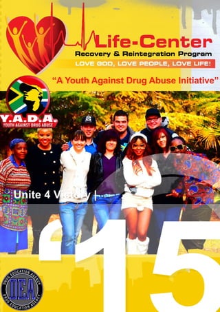 Unite 4 Victory |
“A Youth Against Drug Abuse Initiative”
 