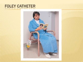 FOLEY CATHETER
 