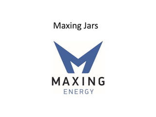 Maxing Jars
 