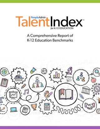 A Comprehensive Report of
K-12 Education Benchmarks
 