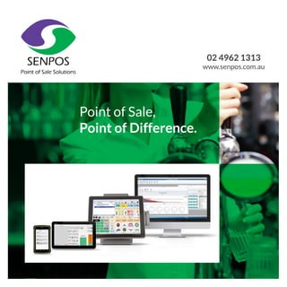 1
02 4962 1313
www.senpos.com.au
Point of Sale,
Point of Difference.
 