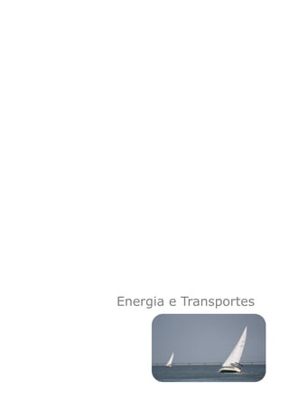 Energia e Transportes
 
