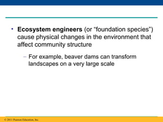 Ecosystem Engineers Examples 53 lectures ppt | PPT