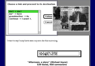 "Afternoon, a story" (Michael Joyce) 539 lèxies, 950 connexions 