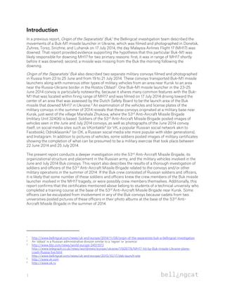 1 bell¿ngcat
Introduction
In a previous report, Origin of the Separatists’ Buk,1
the Bellingcat investigation team describ...