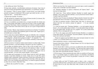 12                                                                                   Redención por Poder                                                               13

a vida; sabían que tenían Vida Eterna.                                               106 Eso esta muy bien. Solo marche no se asuste por nada; si usted a aceptado a
98 Aquí están, saliendo, y las dificultades comienzan a levantarse. Aquí viene el    Cristo como su Salvador vaya hacia adelante.
ejército de Faraón persiguiéndolos para aprisionarlos. Los problemas viniendo.       107 "Hermano Branham yo quiero el Bautismo del Espíritu Santo" . Solo
99 j Escuchen ! "Dios es nuestro refugio y nuestra fuerza, una ayuda siempre         muévase no tenga miedo.
presente en tiempo de tribulación" Oh yo espero que usted vea esto, ¿Lo ve?.         108 Usted dice: "Estoy enfermo hermano Branham no puedo seguir mas
Aquí está. Pero . . . escuche ahora el verso 13.                                     adelante". No se canse; siga hacia adelante y vea la salvación de nuestro Señor !.
Y Moisés dijo al pueblo: No temáis . . .                                             Acéptelo siga hacia adelante
100 Me encanta eso. después de que Jesús se levanto de entre Los muertos, Sus        109¿Pero cómo? El doctor me desahució" Déjeme decirIe el doctor hizo todo lo
palabras fueron constantemente "No temáis"                                           que pudo pero Dios no ha hecho lo que puede hacer todavía. Eso es correcto.
101 Ese es el problema con la Iglesia hoy, se muere de miedo de cometer una          110 Sólo un momento escuche a Moisés ahora. Muy bien. la salvación que
falla. ¿Cómo puede usted fallar si usted está en Cristo? Usted no puede fallar.      Jehová hará hoy con vosotros; porque los egipcios ( !os que causaban
Usted tiene Vida Eterna. Todos los demonios en el infierno no pueden sacudirlo       problemas) . . .
a usted. Usted tiene Vida Eterna, Jesús lo dijo así; así es que no tenga miedo de    111 Usted me puede decir: "Hermano Branham ¡ si yo solo pudiera dejar de
fallar.                                                                              fumar!; ¡ Si yo solo pudiera dejar de beber! ¡ Si yo sólo pudiera dejar de robar!.
102 Usted dice: "Bueno, tengo miedo de convertirme en un fanático" Yo prefiero       Si yo solo pudiera dejar `de hacer esto, eso y aquello" No se canse camine hacia
tener un poco de fanatismo que quedarme quieto sin hacer nada. .Seguro que si;.      adelante y Dios se encargara del resto.
un hombre que va a hacer algo . . .                                                  112 "Si yo solo supiera que podré hacerlo hermano Branham. yo aceptaría a
103 Se cuenta de la empresa Ballard's de aquí, un individuo vino a conseguir         Cristo ahora mismo" No se preocupe. vaya hacia adelante; siga hacia adelante y
trabajo y Ie dijo: "Firme su nombre aquí" . El tomo su lápiz de mina para firmar     usted vera la salvación del Señor!
y el le preguntó: "¿ Donde está la goma de su lápiz?" . El respondió: "Yo . . . no   . . . Porque los egipcios que hoy habéis visto, nunca mas para siempre los veréis
cometo errores". El Ie dijo entonces: "Yo no puedo contratarlo a usted entonces,     ( Amén, se va a terminar dentro de un momento.)
porque usted no va a hacer nada".                                                    Jehová peleará por vosotros y vosotros estaréis tranquilos.
104 Eso es correcto. Si usted no comete errores usted no va a hacer nada . Vamos     Entonces Jehová dijo a Moisés: " ¿Porqué clamas a mi? Di a los hijos de Israel
hermano levántese y vaya hacia adelante. Me gusta Io que dice Longfellow:            que marchen. ( Me gusta eso.)
"No me digas con palabras ignotas ¡ Que la vida es sólo un sueño vacío ! Y el        113 No trate de decir:" bueno, yo me uní a la iglesia diez años atrás hermano
alma muere para siempre. Y las cosas no son como parecen. lo digo, si ¡la vida       Branham, y he sido un buen y fiel miembro." Eso está muy bien; aprecio mucho
es real! ¡ la vida es preciosa! Y la tumba no es su fin. Polvo eres y al polvo       eso, pero vamos hacia adelante en esta noche. Dios se está moviendo y la gente
volverás, No fue el mandato para el alma. Levantémonos y obremos. Con un             hoy, aquí( están retrocediendo diciendo:" Bueno, yo. . . ".
corazón decidido; ¡ No seas como cansino ganado ! I Sé un héroe !
                                                                                     114 En la ciencia. Ciento cincuenta años atrás, hubo un científico en Francia que
105 No espere que lo persuada a ir a Cristo. Párese como un varón o una dama,        dijo:" Si un hombre alguna vez pudiera moverse a la terrorífica velocidad de
acéptele y vaya hacia adelante en victoria. Amén. Eso es lo que Dios quiere          treinta millas por hora, la fuerza de gravedad lo sacaría de la tierra y saldría
soldados rudos y preparados. Quizás usted pese 50 kilos pero usted puede ser un      disparado ¡Huh!
soldado rudo mi hermano y lleno poder si usted solo deja a Dios que obre en
usted. Yo he visto a hombres que pesan 90 Kg. y no tienen un gramo de hombre
en ellos. Eso es correcto. Muy bien. Note.                                           ¿ Treinta millas por hora? El hombre puede ir ahora a más o menos mil
                                                                                     seiscientas millas por hora. Usted jamas oirá a la ciencia referirse a ese individuo.
. . y Moisés dijo al pueblo No temáis . . .; estad firmes y ved la salvación del     El estuvo bien en su día. Pero ahora ellos están viviendo en otro día. Eso es
Señor. . .                                                                           correcto.
 