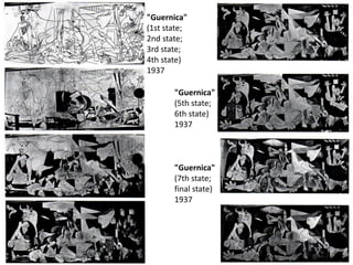 "Guernica"
(1st state;
2nd state;
3rd state;
4th state)
1937
"Guernica"
(5th state;
6th state)
1937
"Guernica"
(7th state;
final state)
1937
 
