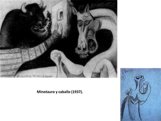 Minotauro y caballo (1937).
 