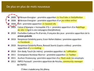 7 
De plus en plus de mots nouveaux 
(*) Merci à Isabelle Leroy, CSA, @ileroy. 
 