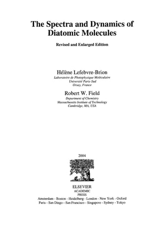 The Spectra And Dynamics Of Diatomic Molecules 2nd Edition Helene ...