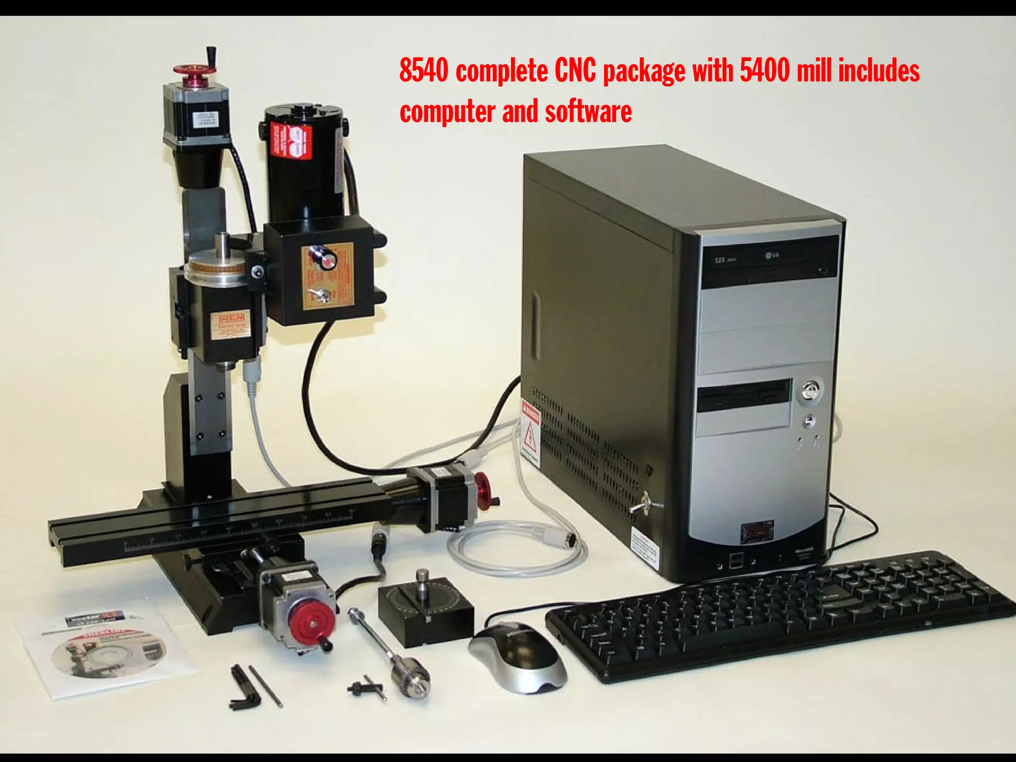 8540 complete CNC package with 5400 mill includes
computer and software
 