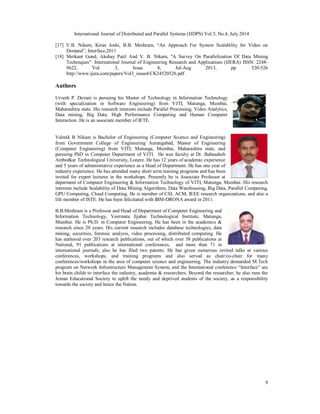 International Journal of Distributed and Parallel Systems (IJDPS) Vol.5, No.4, July 2014
9
[17] V.B. Nikam, Kiran Joshi, B...
