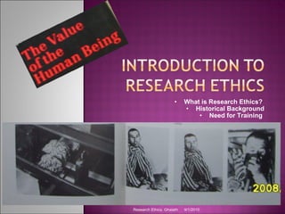 [object Object],[object Object],[object Object],9/1/2010 Research Ethics. Ghaiath 
