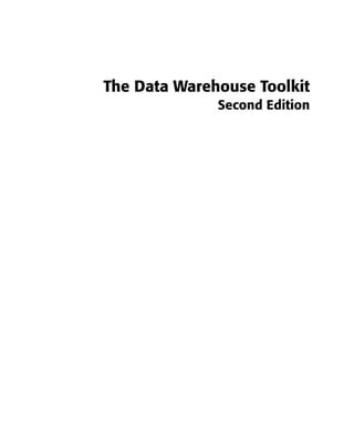 The data warehouse toolkit the complete guide to dimensional modeling ...