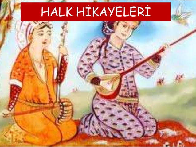 Halk Hikayesi - Örnek