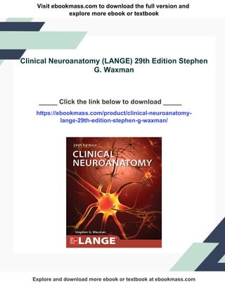 Clinical Neuroanatomy (LANGE) 29th Edition Stephen G. Waxman | PDF