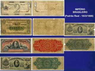 (Padrão Real - 1833/1888)   IMPÉRIO BRASILEIRO 