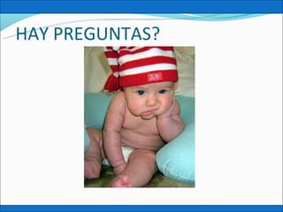HAY PREGUNTAS?
 