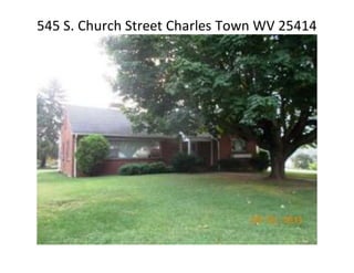 545 S. Church Street Charles Town WV 25414
 