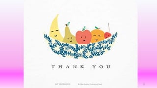 NUT 530 RDA 2010 Kritika Gupta, Kiranpreet Kaur 11
 