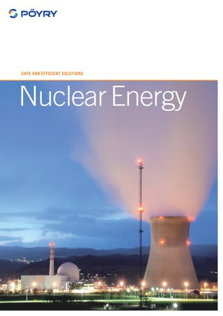 Safe and efficient solutions
NuclearEnergy
 