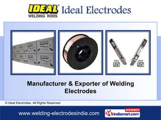 Manufacturer & Exporter of Welding Electrodes 