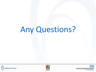 Any Questions?
 