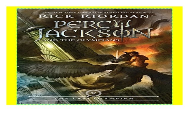 Percy Jackson and the Olympians, Book Five the Last Olympian (Percy