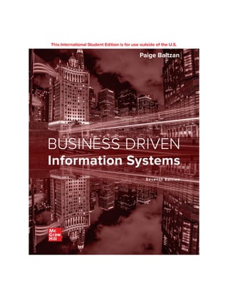 BUSINESS DRIVEN INFORMATION SYSTEMS 7th Edition Paige Baltzan | PDF