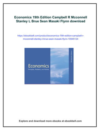 Economics 19th Edition Campbell R Mcconnell Stanley L Brue Sean Masaki Flynn | PDF