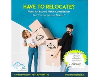 I"o. l 1iaa
carrvins likeacloud
Connect with us for
the best
relocation
experience.
We are just
. a click away ,...'.
·
:
...