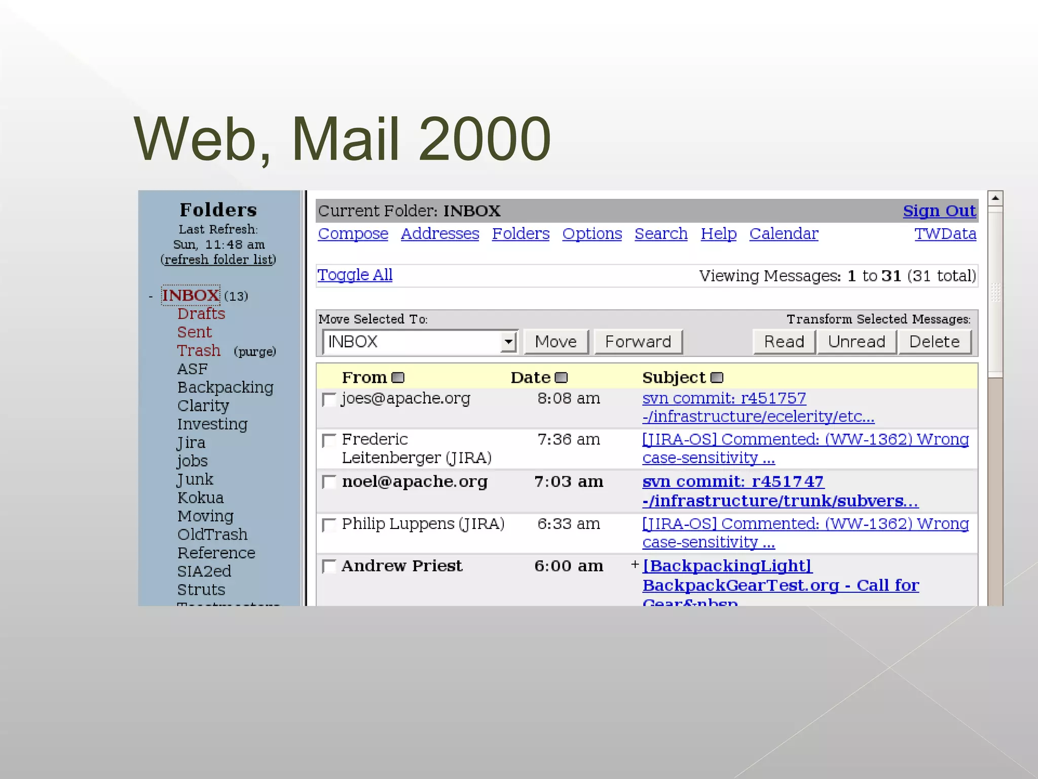 Web, Mail 2000
 