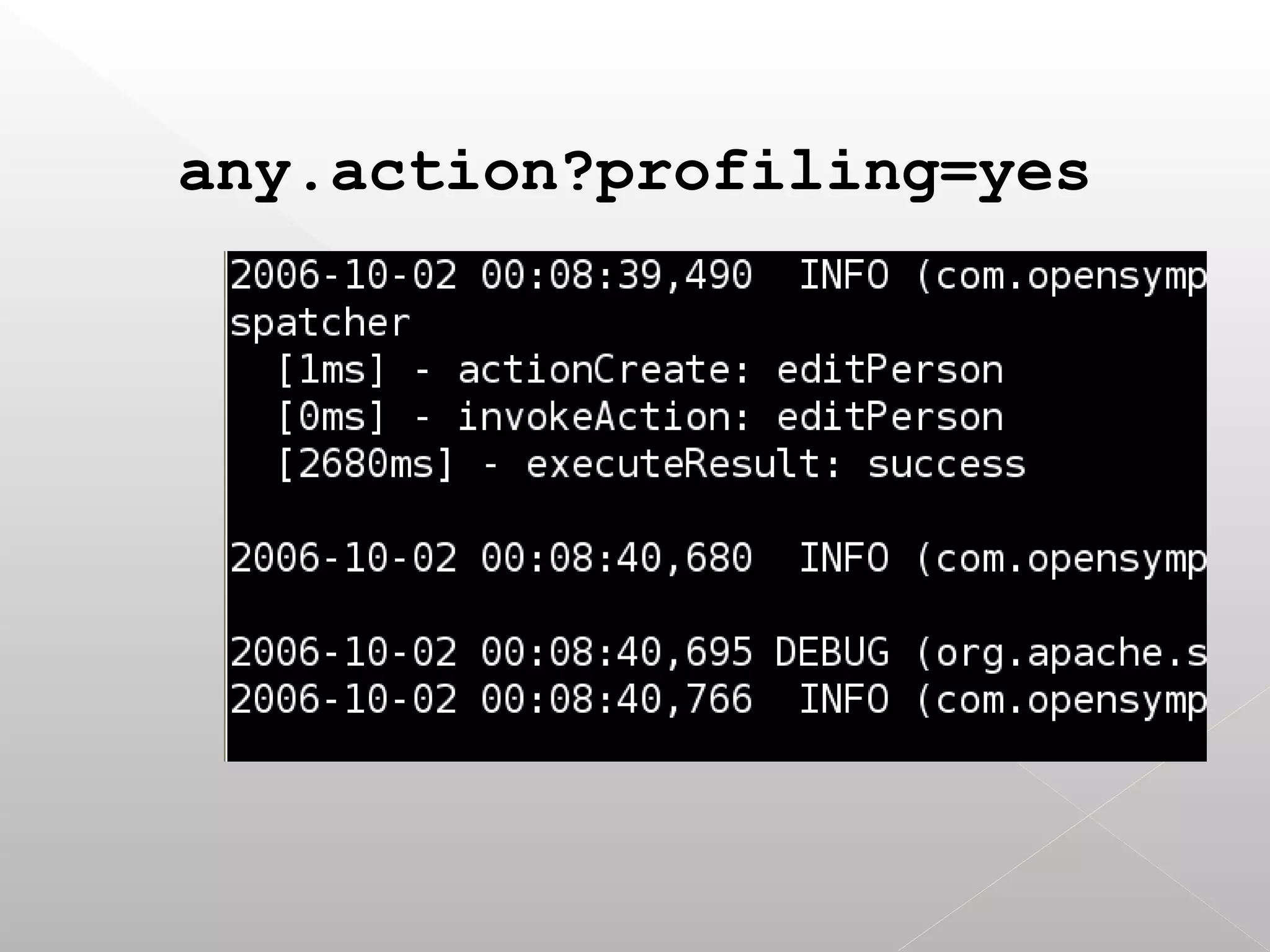 any.action?profiling=yes
 
