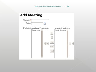 <s:optiontransferselect ... />
 