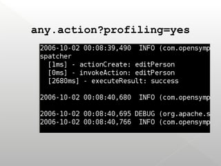 any.action?profiling=yes
 