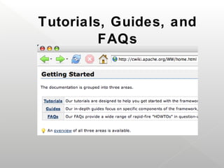 Tutorials, Guides, and
         FAQs
 