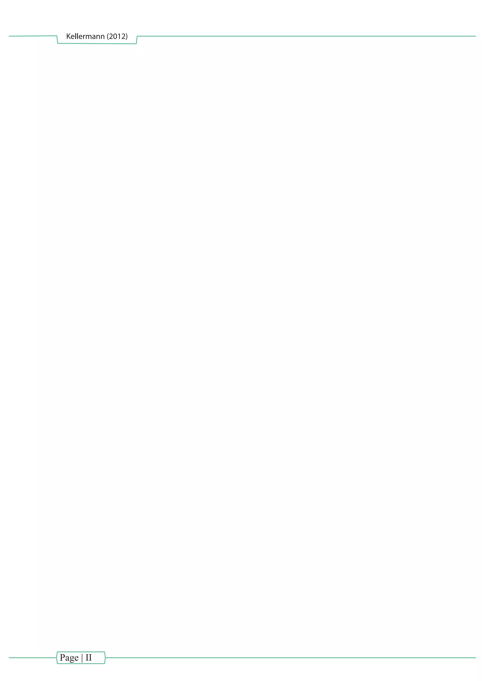 Page | II
Kellermann (2012)
 