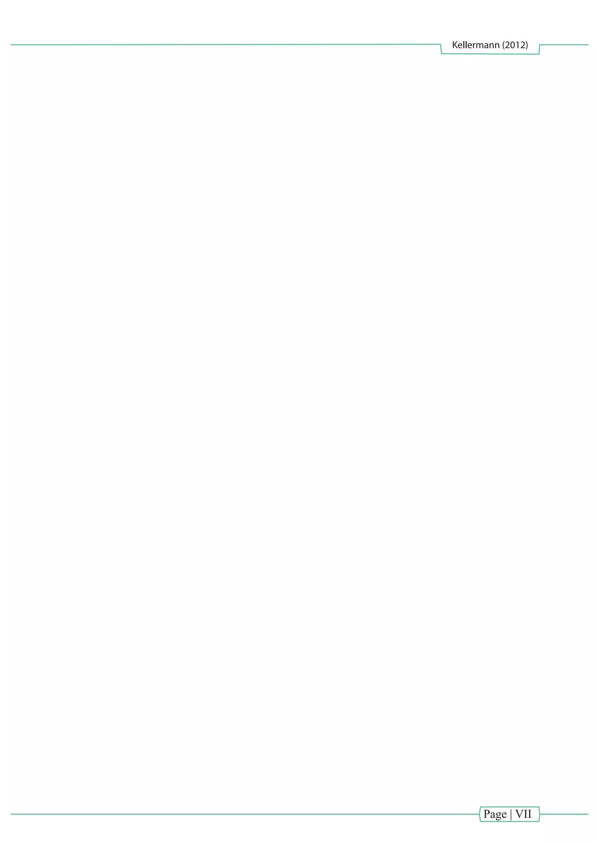 Page | VII
Kellermann (2012)
 