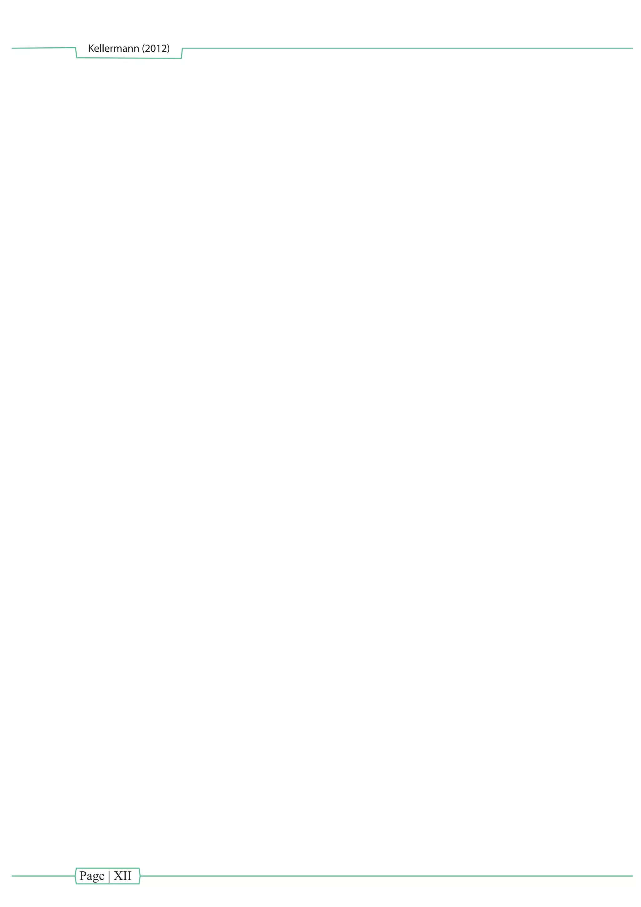 Page | XII
Kellermann (2012)
 