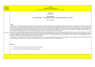 Thursday,
28 August
(afternoon)
VENUE:
UNIVERSITY OF DEBRECEN
LIFE SCIENCE BUILDING (ÉLETTUDOMÁNYI ÉPÜLET), EGYETEM TÉR 1
13.00-14.55
Session 2.7
ROOM: F015-016
Special seminar:
“Just Keep Breathing” - Addressing Moral Distress Among Paediatric Intensive Care Teams
Chair: Wendy Austin
Topic:
Moral distress is a condition experienced when moral choices and actions are constrained. It differs from a moral dilemma, in which the ‘right’ action is not known; moral distress arises when the
‘right’ action is known but cannot be enacted due to personal or institutional constraints. This workshop will be presented by Prof. Wendy Austin and Dr. Daniel Garros. They will use a film, Just
Keep Breathing, to engage the audience in a dialogue regarding moral distress among healthcare teams. The screenplay of the film was created from the narrative findings of a research project, The
Experience and Resolution of Moral Distress in Paediatrics Intensive Care Teams: A Canadian Perspective, funded by the Canadian Institutes for Health Research (CIHR). Additional funding was
secured from CIHR to produce the film as a means of developing and testing innovative, arts-informed research dissemination.
Using the film as a touchstone for dialogue, audience participants will be asked to share insights gained into moral distress and its dynamics as played out in an intensive care environment. As well,
they will be encouraged to suggest strategies for addressing the reality-based situations of moral distress revealed in the film. How might clinicians be supported in their ongoing quest to practice
ethically in healthcare environments, particularly where “pushing the envelope” is the norm? A second area of dialogue will also be pursued: is film an effective way to share qualitative research
findings in bioethics? To foster deeper understanding of ethical practice issues?
Moral distress is a significant factor in clinician well-being and staff retention; it can cause clinicians to believe that they are not fulfilling their moral obligations and that their professional (and
personal) integrity is in jeopardy. Determining ways to mitigate and/or resolve it is important to the evolution of healthcare ethics.
Speakers:
 Prof. Wendy Austin (Faculty of Nursing, University of Alberta, Canada)
 Dr. Daniel Garros (Stollery Children’s Hospital, Alberta, Canada)
 